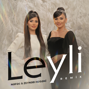 Leyli (Remix)