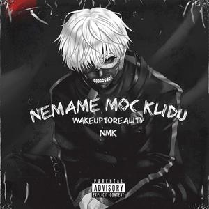 Nemáme moc klidu (feat. NMK)