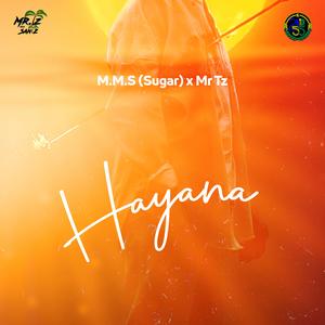 Hayana (feat. M.M.S Sugar)
