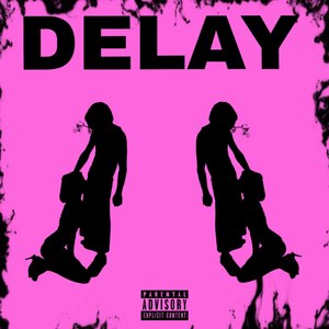 Delay