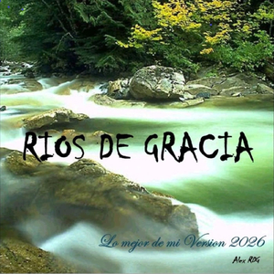 Rios de gracia