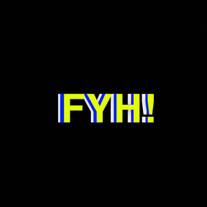 FYH! (feat. Ice Bergy Fresh)