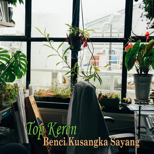 Benci Kusangka Sayang