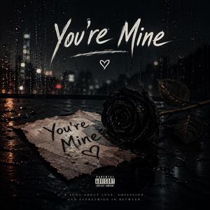 You're Mine