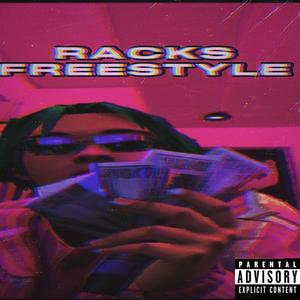 $ RACKS FREESTYLE $