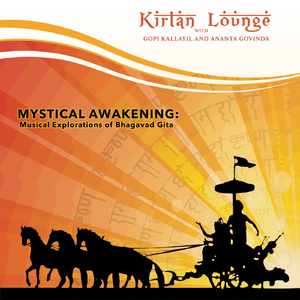 Mystical Awakening: Musical Explorations of Bhagavad Gita