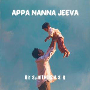 Appa Nanna Jeeva