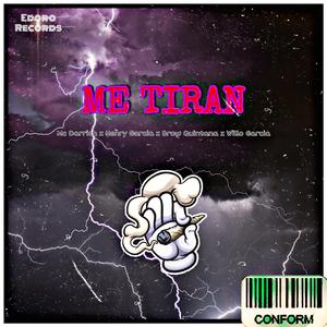 Me Tiran (feat. Henry García, Brow Quintana & Willo Garcia)