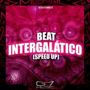 Beat Intergalático (Speed Up)