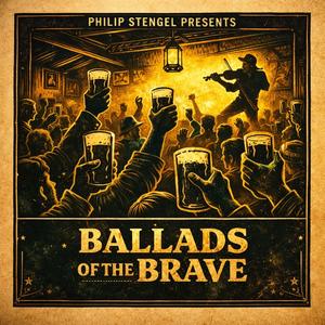 Ballads of the Brave (feat. Rowan Kellan)