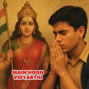 Main Hoon Vidyarthi