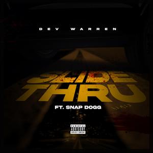 Slide Thru (feat. Snap Dogg) (Remix)
