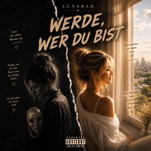 WERDE, Wer DU bist
