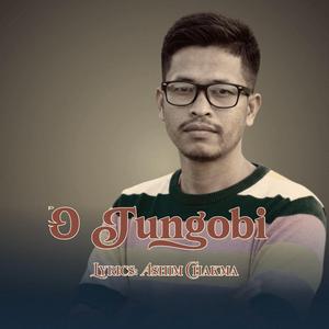 O Tungobi By (Ashim Chakma)
