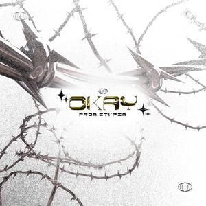OKAY (feat. Stvpid)