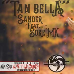 Tan bella (feat. Soke)