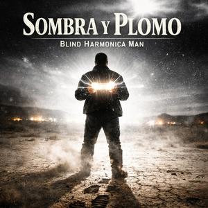 Sombra y Plomo