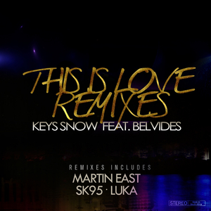 This Is Love (Martin East Remix)