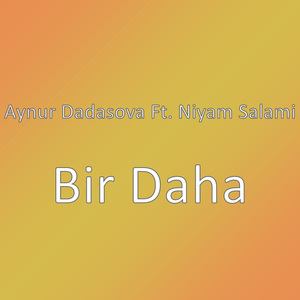 Bir Daha
