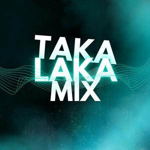 Taka Laka Mix