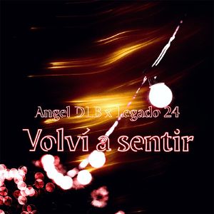 Volví a Sentir
