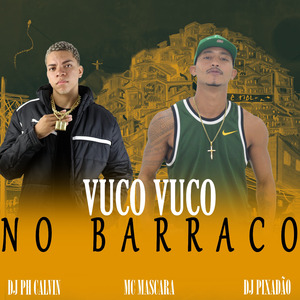 VUCO VUCO NO BARRACO