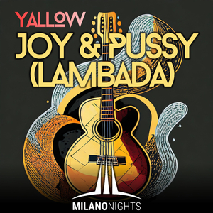 Joy & P***y (Lambada) (Extended Mix)