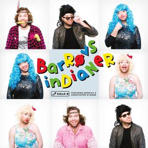 Barrøvsindianer (feat. Szhirley & Christoffer Stjerne)