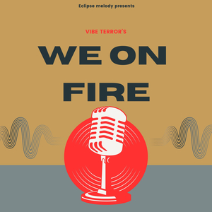 We on Fire