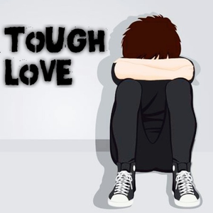 Tough Love