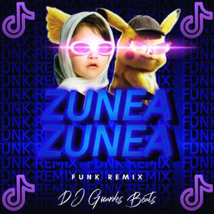 Zunea Zunea (Funk Rmx)