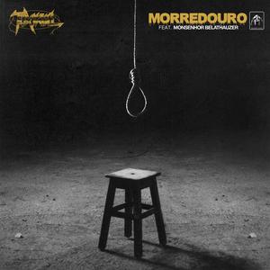 Morredouro (feat. Monsenhor Belathauzer)
