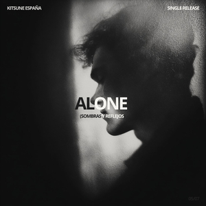 Sombras y Reflejos (ALONE)