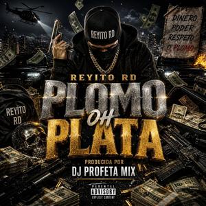 Plomo o Plata