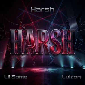 Harsh
