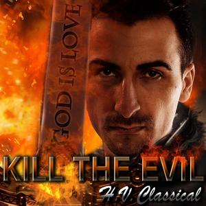 Kill the Evil