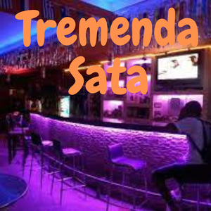 Tremenda Sata