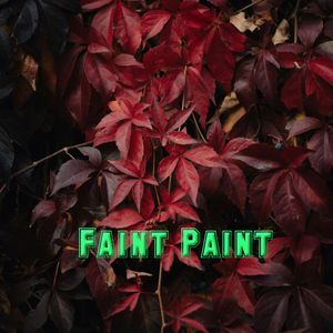 Faint Paint