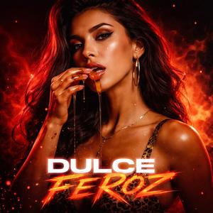 DULCE FEROZ