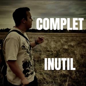 COMPLET INUTIL
