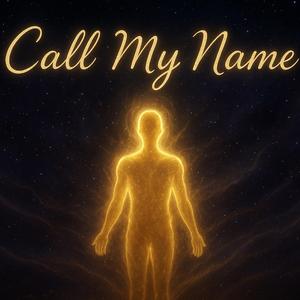 Call My Name