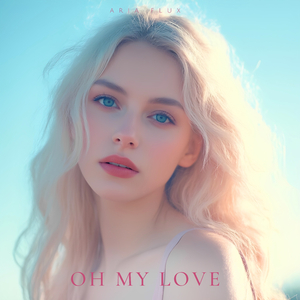 Oh My Love