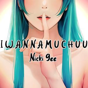 I Wanna Muchuu (from "Urusei Yatsura")