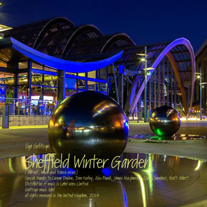 Sheffield Winter Garden (Chill Out Mix)