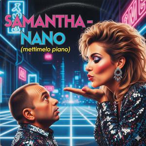 Nano (feat. Samantha) (Radio Edit)