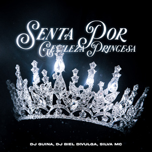 Senta por Gentileza Princesa