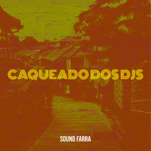 Caqueado Dos Djs