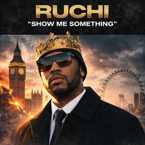 Show Me Something
