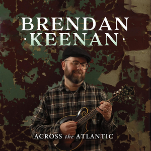 Morrison’s Jig / Bus Stop Reel (feat. Trevor Hutchinson, Mike Ladd, Fergal Scahill, Billy Sutton & Damaris Woods)