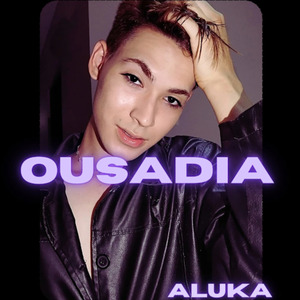 Ousadia
